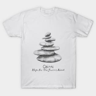 Cairn Inspirational Quote T-Shirt